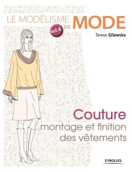 COUTURE MONTAGE ET FINITIONS DES VETEMENTS VOL 4 ( EYROLLES )