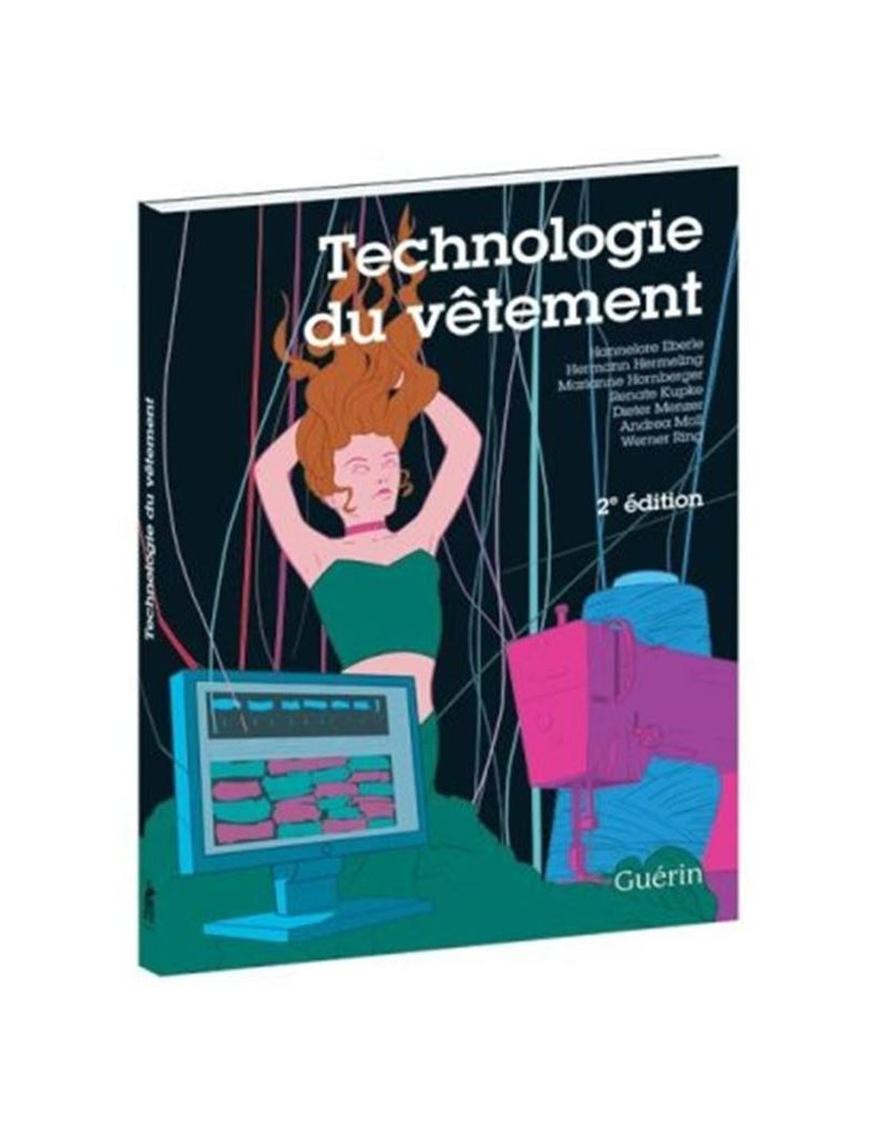 TECHNOLOGIE DU VÊTEMENT 2EME EDITION GUERIN